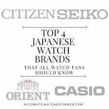We did not find results for: Top 4 Japanese Watch Brands Automatic Watches For Men