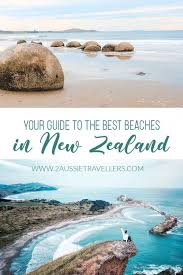 Your Bucket List Of The Best Beaches In New Zealand In 2020 Hot Water Beach New Zealand Travel New Zealand Travel Guide