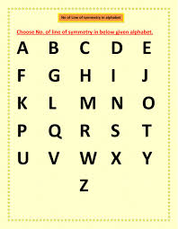 (a) a vertical mirror (b) a horizontal . No Of Line Of Symmetry In Eng Alphabet Worksheet