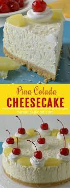 Pina Colada Cheesecake Recipe In 2021 Peppermint Cheesecake Recipe Refreshing Desserts Desserts