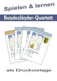 Hier kannst du zahlreiche mitschriften, übungen. Bundeslander Quartett