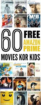 60 Of The Best Free Amazon Prime Movies For Kids Prime Movies Amazon Prime Movies Free Kids Movies