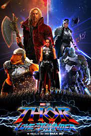 A new poster for thor: A Thor Love And Thunder Fan Poster I Made A Few Months Ago Marvelstudios