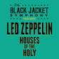 The Black Jacket Symphony Presents Led Zeppelin's 'Houses of the Holy'