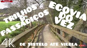 Arcos de valdevez is a municipality along the northern frontier of portugal and galicia (spain). Ecovia Do Vez De Vilela Ate Sistelo Arcos De Valvedez Passadicos Trilhos 4k Youtube