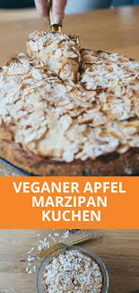 Veganer Apfel Marzipan Kuchen Apfel Marzipan Kuchen Vegan Backen Kuchen Und Torten Rezepte