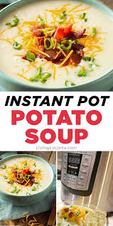 Easy Instant Pot Potato Soup Recipe Easy Pressure Cooker Recipes Best Baked Potato Soup Recipe Instant Pot Potato Soup Recipe
