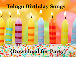 Popular most downloads credits freshness. Telugu Birthday Songs Download For Party Happy Birthday Songs Lyrics Telugu