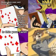 Believe in the heart of the cards. When You Believe In The Heart Of The Cards Memes