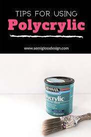 How To Apply Polycrylic Without Streaks Semigloss Design How To Apply Diy Furniture Tutorials Diy Furniture Easy