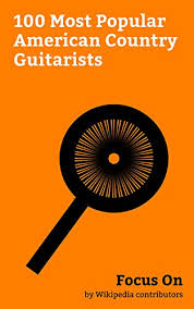 We did not find results for: Focus On 100 Most Popular American Country Guitarists Johnny Cash Willie Nelson Roy Orbison Hank Williams Kris Kristofferson John Denver Sheryl Brooks Luke Bryan Glen Campbell Etc Kindle Edition By