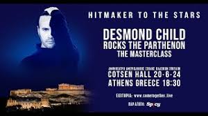 Ο Desmond Child Επιστρέφει Στην Ελλάδα Για Ένα Masterclass!