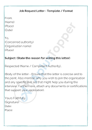 If you plan to email the application letter, the formatting will differ from a printed, mailed letter. Job Request Letter How To Write Job Request Letter Format Sample And Guidelines A Plus Topper