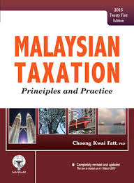 Malaysia tax year is the calendar year. Malaysian Taxation Principles And Practice Twenty First Edition Tax 082 By Choong Kwai Fatt