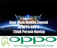 Apakah game free fire bisa di ram 512. Agar Main Mobile Legend Di Oppo Neo 3 Ram 512 Mb Tidak Ngelag Oppotutorial