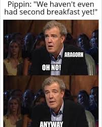 Tolkien Tuesdays Forty Two Fresh Funny Lord Of The Rings Memes Funny Memes Memes Funny