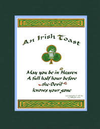  An Irish Toast Etsy Irish Toasts Irish Quotes Irish Funny