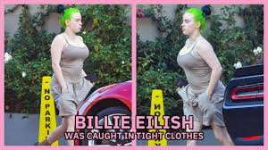 Enjoy our hd porno videos on any device of your choosing! Billie Eilish In Tight Clothes Caught By Paparazzi Celebrity News Youtube