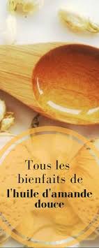 Tous Les Bienfaits De L Huile D Amande Douce Huile Amande Douce Amande Douce Huile D Amande