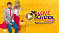 Video for love school 6th october 2018