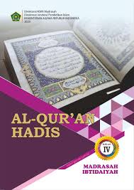 Rpp al qur an hadits mi kurikulum 2013 kelas 1 2 3 4 5 6 semester rpp alquran hadits mi kurikulum 2013 semester 1 dan 2 tahun rpp qur an hadits mi kurikulum 2013. Buku Mata Pelajaran Al Qur An Hadits Kelas 4 Madrasah Ibtidaiyah Mi Min 1 Gresik