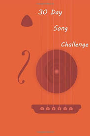 Maybe you would like to learn more about one of these? 30 Day Song Challenge Lined Guitar Song Journal Gift Zamora Daniela Y 9781700411266 Amazon Com Books