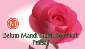 Bagaimana Hukum Puasa Sebelum Mandi Wajib Haid Menstrusi Dan Nifas Hukum Melakukan Puasa Bagi Orang Yang Junub Atau Belum Mandi Haid Dalam Kitab Qulyubi Hukum