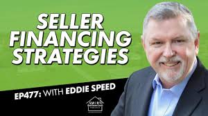 Real Estate Notes & Seller Financing Strategies with Eddie Speed