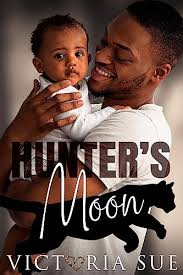 Hunter's Moon (Hunter's Creek #3) by Victoria Sue