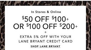 Credit card offers are subject to credit approval. Lane Bryant Take This 100 Out To Dinner Milled