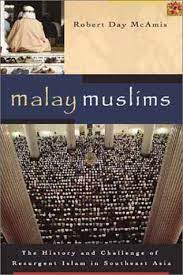 In this article, we are going look at the malay translation, the challenges it poses to translators, and the way they work their magic to communicate information from one language to the other. Malay Muslims The History And Challenge Of Resurgent Islam In Southeast Asia Mcamis Robert Day 9780802849458 Amazon Com Books