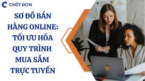 Sơ đồ bán hàng online: Tối ưu hóa quy trình mua sắm trực tuyến