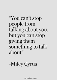 You Can T Stop People From Talking But Words Quotes Quotes Be Yourself Quotes