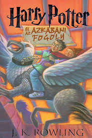 Harry potter and the prisoner of azkaban eredeti cím: J K Rowling Harry Potter Es Az Azkabani Fogoly Bookline