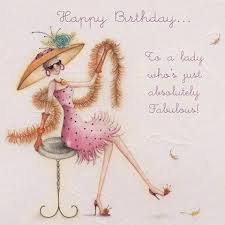 Some turn to vinegar, but the best improve with age. To A Lady Who S Absolutely Fabulous Happy Birthday Woman Happy Birthday Cards Happy Birthday Gorgeous