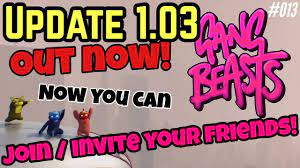 Gang Beasts Update 1 03 Out Now Join Invite Friends Let S Play Together For Funny Moments Youtube