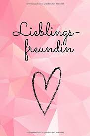 Süßen brief zum geburtstag für beste freundin. Lieblingsfreundin Liebevolle Geschenkidee Fur Deine Beste Freundin Bff Danke Buch Zum Verschenken Geburtstag Personliches Geschenk Tagebuch Freundinnengeschenk German Edition Notizbucher Freundschafts 9781089905714 Amazon Com Books