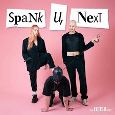 Écoute le podcast Spank U, Next: A Fetish & BDSM Podcast | Deezer