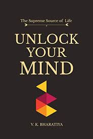 Mentioning goals, this is a start of effectively unlocking your … Unlock Your Mind Kindle Edition By Bharatiya Vijay Kumar Self Help Kindle Ebooks Amazon Com