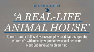 Dallas Mavericks Inside The Corrosive Workplace Culture