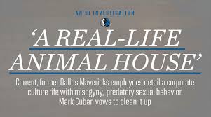 dallas mavericks inside the corrosive workplace culture