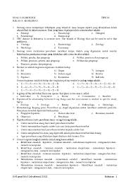 Belajar mengenai makhluk hidup, struktur alam, bumi, dan sebagainnya. Contoh Soal Uas Biologi Kelas X Barisan Contoh