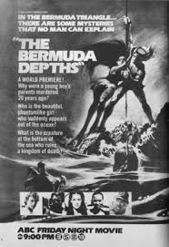 When the investigative angle adds to it then the movie can be more appealing. The Bermuda Depths Wikipedia