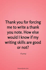 Check spelling or type a new query. 80 Funny Thank You Messages For Birthday Wishes Dreams Quote