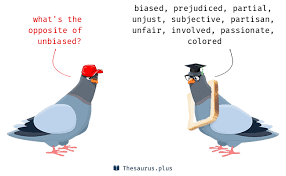 Most renderers use solutions that make their render biased, even if they call it unbiased. Words Biased And Unbiased Are Semantically Related Or Have Opposite Meaning