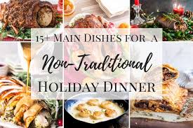 Whether you're cooking a meat or vegetarian main course, a tasty side, or dessert, look no further than these classic christmas dinner menu ideas. 15 Main Dishes For A Non Traditional Holiday Dinner I Just Make Sandwiches