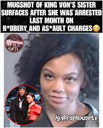 Mugshot of #kingvon sister #KaylaB goes viral