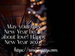100 New Year Quotes And Images 2021 Quotes About New Year Year Quotes Happy New Year Friends