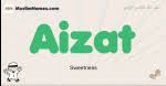 Assalamualikum kembali arti nama channel upload video terbaru yang berjudul gabungan nama bayi perempuan islami. Aizat Meaning Of The Muslim Baby Name Aizat