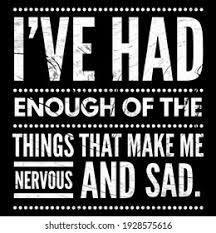 I Ve Had Enough Images Stock Photos Vectors Shutterstock